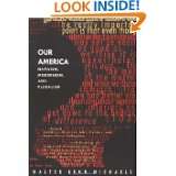 Our America Nativism, Modernism, and Pluralism (Post Contemporary 
