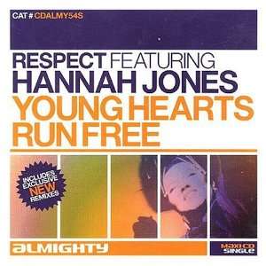  Young Hearts Run Free Respect, Hannah Jones Music
