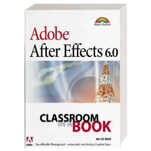  Adobe After Effects 6.0. Classroom in a Book 