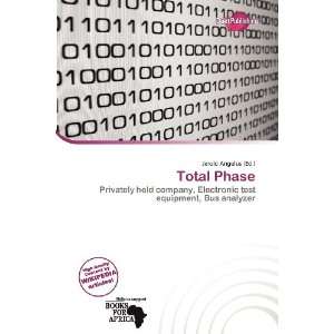  Total Phase (9786200726148) Jerold Angelus Books