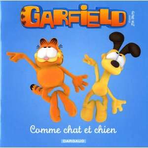  Garfield et Cie, Tome 3  Comme chat et chien 