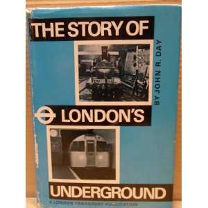  The Story of Londons Underground John R. Books