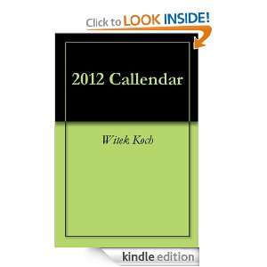 2012 Calendar Witek Koch  Kindle Store