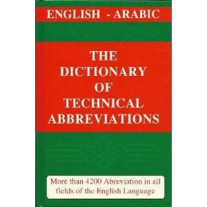   of Technical Abbreviations (English   Arabic) SAID H.ALSALAH Books
