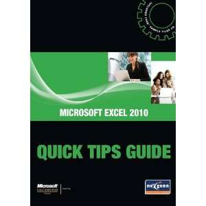  Microsoft Excel 2010 Quick Tips Guide (Microsoft Quick 