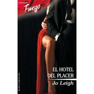  El Hotel Del Placer (The Pleasure Hotel) (Harlequin Fuego 
