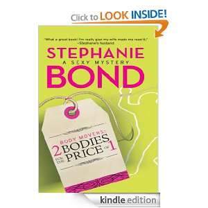   Bodies for the Price of 1 Stephanie Bond  Kindle Store