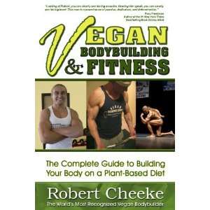   Vegan Bodybuilding & Fitness [Perfect Paperback] Robert Cheeke Books