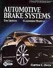 Automotive Brake Systems by Cliff E. Owen (2010, Other, Mixed media 