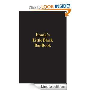 Franks Little Black Bar Book Frank Daniels III  Kindle 