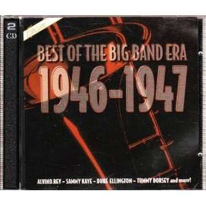  Best of the Big Band Era. 1946 1947 Various Artists 