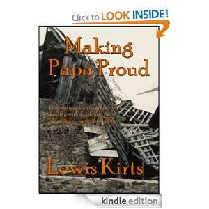 Making Papa Proud Lewis Kirts  Kindle Store