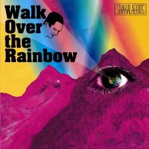  Walk Over the Rainbow Shakalabbits Music