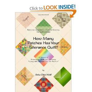  How Many Patches Has Your Tolerance Quilt? (9781412049061 