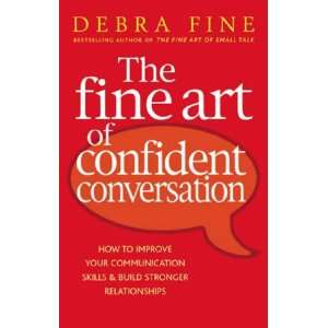  Fine Art of Confident Conversation (9780749929602) Books