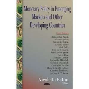 Monetary Policy in Emerging Markets And Other Developing Countries 