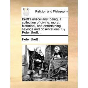  Bretts miscellany being, a collection of divine, moral 