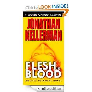 Flesh and Blood (Alex Delaware) Jonathan Kellerman  