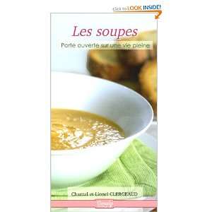  Les soupes (French Edition) (9782703306108) Chantal 