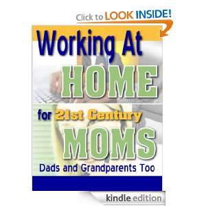 Work at Home for 21st Century Moms Dads and Grandparents Too F 