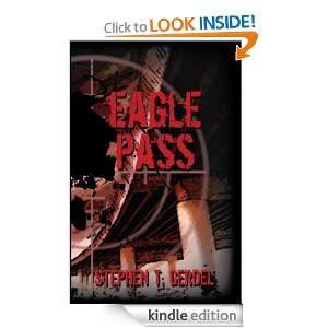Eagle Pass (Oak Mountain Trilogy) Stephen T. Gerdel  