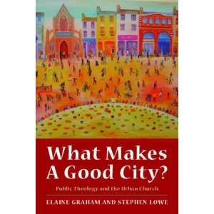    What Makes a Good City (9780232527483) Elaine Graham Books