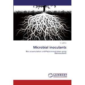  Microbial inoculants Bio accumulation and 