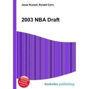  2003 NBA Draft Ronald Cohn Jesse Russell Books