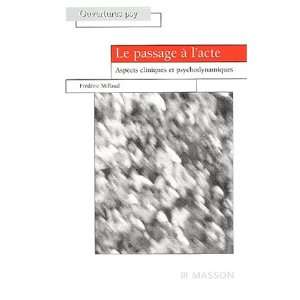  Le Passage à lacte (9782294008986) Millaud Books