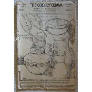  The goodly guava (Bulletin) Isabelle S Thursby Books