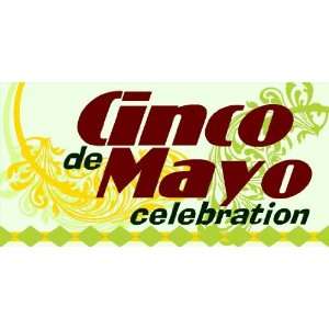    3x6 Vinyl Banner   Celebration Cinco De Mayo 