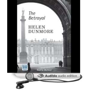  The Betrayal (Audible Audio Edition) Helen Dunmore, Jilly 