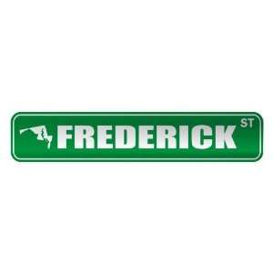   FREDERICK ST  STREET SIGN USA CITY MARYLAND