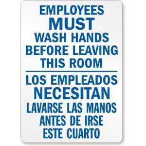  Employees Must Wash Hands Before Leaving This Room 