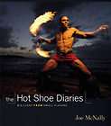 The Hot Shoe Diaries Big Light from Small Flashes by Joe McNally 