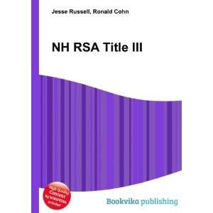  NH RSA Title III Ronald Cohn Jesse Russell Books