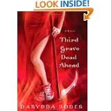 Third Grave Dead Ahead by Darynda Jones (Jan 31, 2012)