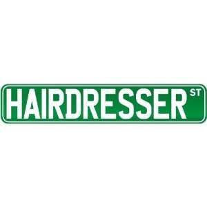  New  Hairdresser Street Sign Signs  Street Sign 