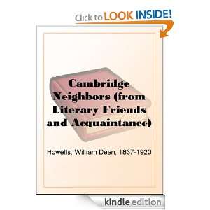 Cambridge Neighbors (from Literary Friends and Acquaintance) William 