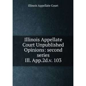  Illinois Appellate Court Unpublished Opinions second 