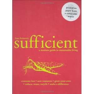  Sufficient A Modern Guide to Sustainable Living 