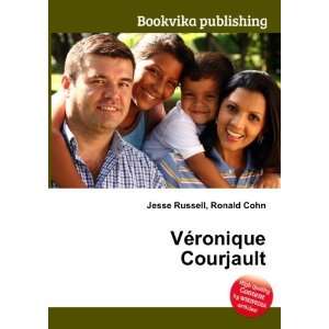 VÃ©ronique Courjault Ronald Cohn Jesse Russell Books