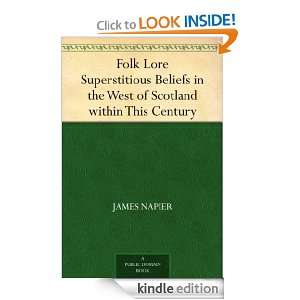 Folk Lore Superstitious Beliefs in the West of Scotland within This 