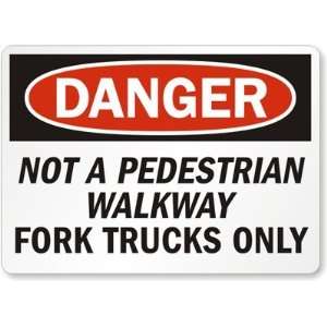  Fork Trucks Only Laminated Vinyl Sign, 10 x 7