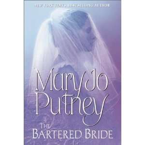  The Bartered Bride [Hardcover] Mary Jo Putney Books