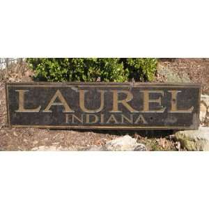 LAUREL, INDIANA   Rustic Hand Painted Wooden Sign 