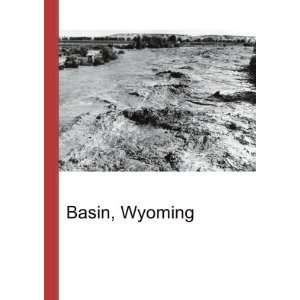  Basin, Wyoming Ronald Cohn Jesse Russell Books