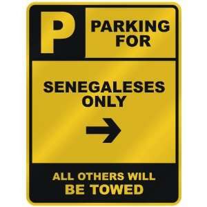   FOR  SENEGALESE ONLY  PARKING SIGN COUNTRY SENEGAL