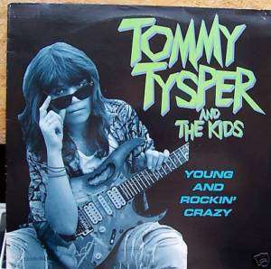 TOMMY TYSPER   Young And Rockin´Crazy LP , swedish Hard  