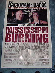 MISSISSIPPI BURNING(1988)GENE HACKMAN WILLIAM DEFOE 1SH  